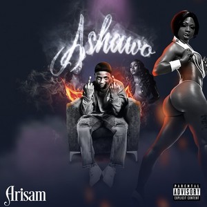 Ashawo (Explicit)