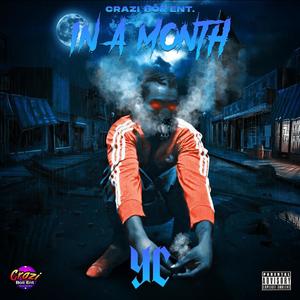 In A Month (Explicit)