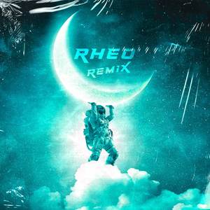 RHEO (Remix|Explicit)