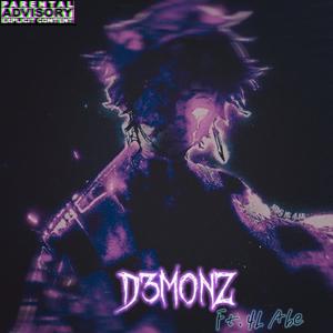 D3M0NZ (feat. 4L Abe) [Explicit]