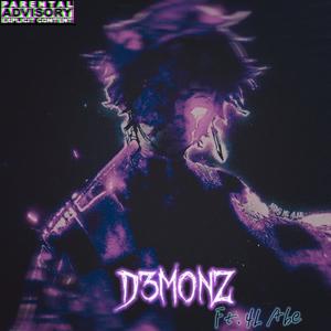D3M0NZ (feat. 4L Abe) (Explicit)