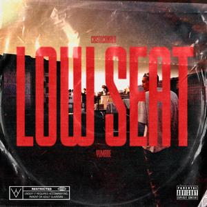 LOW SEAT (Explicit)