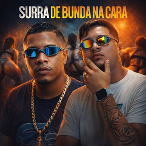 Surra De Bunda Na Cara (Explicit)