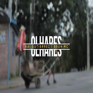 Olhares (Explicit)
