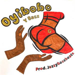 OYIBOBO (Explicit)