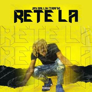 Rete La (Freestyle) [Explicit]