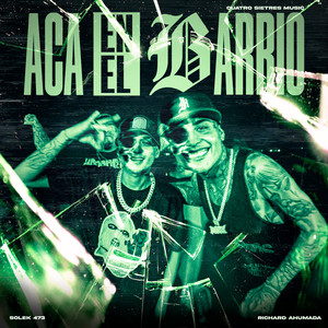 Aca En El Barrio (Explicit)
