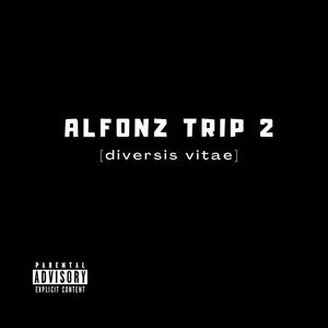 Alfonz Trip 2 (Explicit)