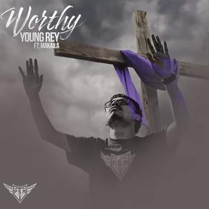 Worthy (feat. Makaila Espinosa)