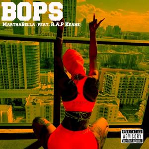 BOPS (feat. R.A.P Keane) [Explicit]