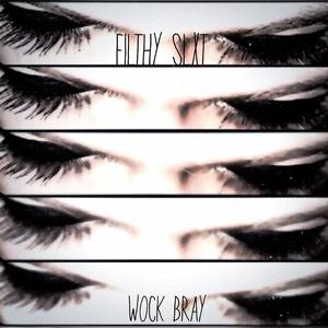 filthy slxt (feat. sanna) [Explicit]