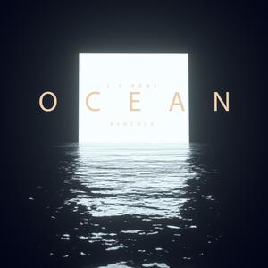 OCEAN (L.A Rome & BENZOLA) (feat. Benzola & Ajit Hardasani)