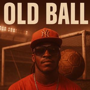 OLD BALL (feat. Quimix)