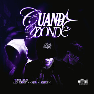CUANDO y DONDE (feat. Leo Torrez) (Explicit)