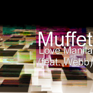 Love Manila(feat. Webb)