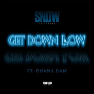 Get Down Low (feat. Ohana Bam) (Explicit)