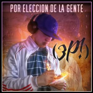 Por elección de la gente (Explicit)