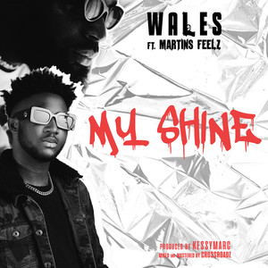 My Shine (Explicit)