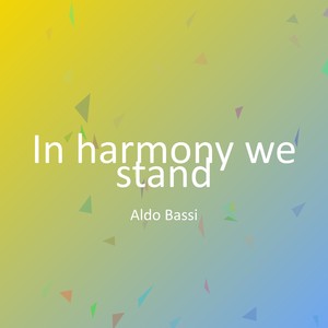In harmony we stand