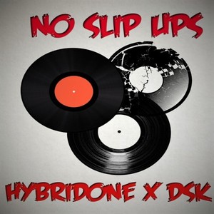 No Slip Ups (feat. DSK) [Explicit]
