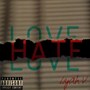 Hate Love (Explicit)