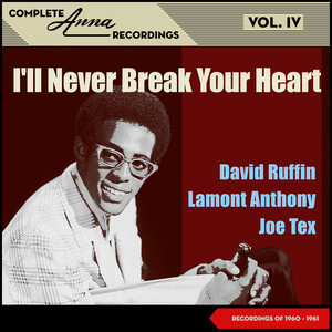 I'll Never Break Your Heart - Complete Anna Recordings, Vol. IV (Recordings of 1960 - 1961)