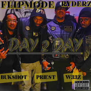 DAY 2 DAY (feat. W33Z, PRIE$T & BUK$HOT) (Explicit)