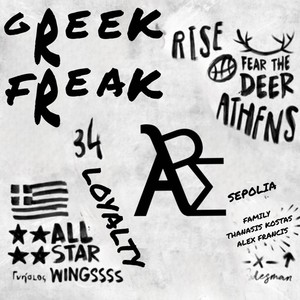 Greek Freak (Explicit)