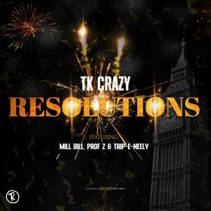 Resolutions(feat. Mill Bill, Trip-E-Neely & ProfZ) (Explicit)