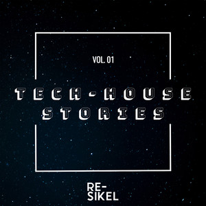 Tech-House Stories, Vol. 01