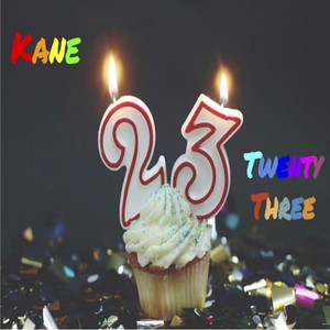 Twenty Three (Explicit)