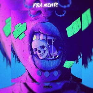 Pra Mente (Explicit)