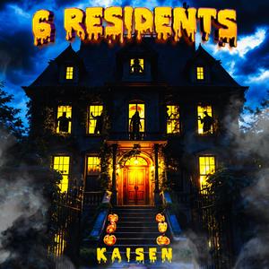 6 RESIDENTS (Explicit)