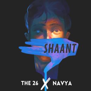 Shaant (feat. Navya)