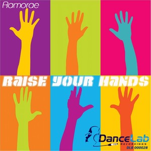 Raise Your Hands (Original Mix)