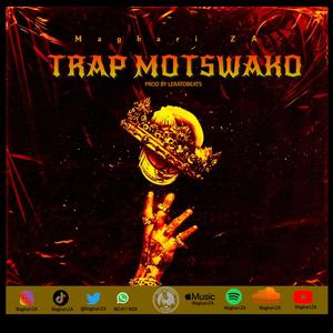 Trap Motswako (Radio Edit) [Explicit]