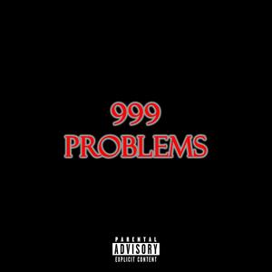 999 Problems (Explicit)