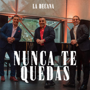 Nunca Te Quedas