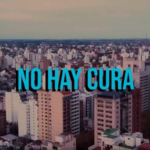 No Hay Cura