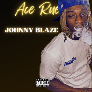 Johnny Blaze (Explicit)