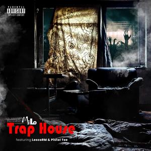 Trap House (feat. Lescorm, Pistol TEE) (Explicit)