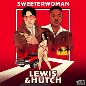 Sweeterwoman (feat. Lewis Young) [Radio Edit]