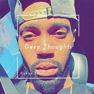 Deep Thoughts (Explicit)