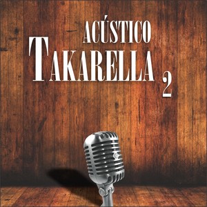 Acústico Takarella 2