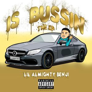 Is Bussin' (Explicit)