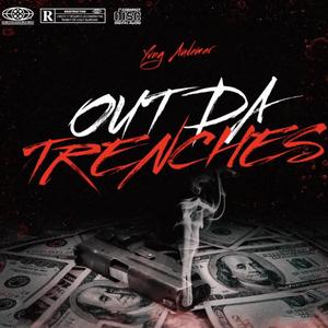 Out da Trenches (Explicit)