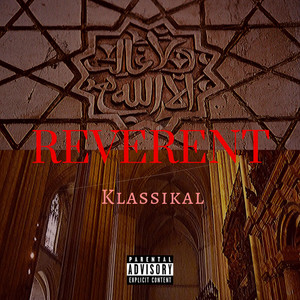 Reverent (Explicit)