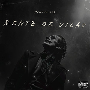 Mente de Vilão (Explicit)