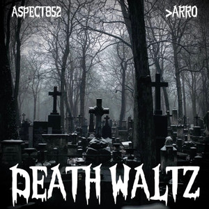 Death Waltz (Explicit)