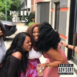 Pretty Girls (feat. NateBroskii) [Explicit]